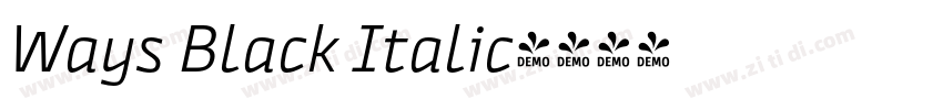 Ways Black Italic字体转换 Ways Black Italic字体转换